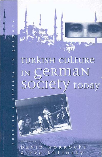 Book cover image for Turkish Culture in German Society ISBN: 9781571818997